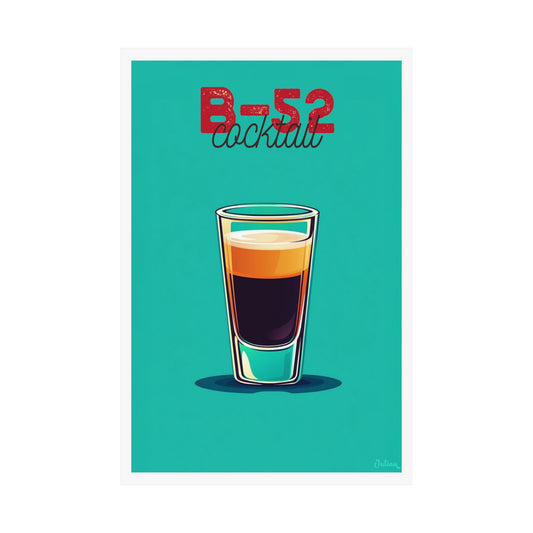 The B-52z Cocktail Poster - Matte Vertical Posters, Cocktail Art Print, Decor, Wall Art, Home Decor, Cocktail Gift