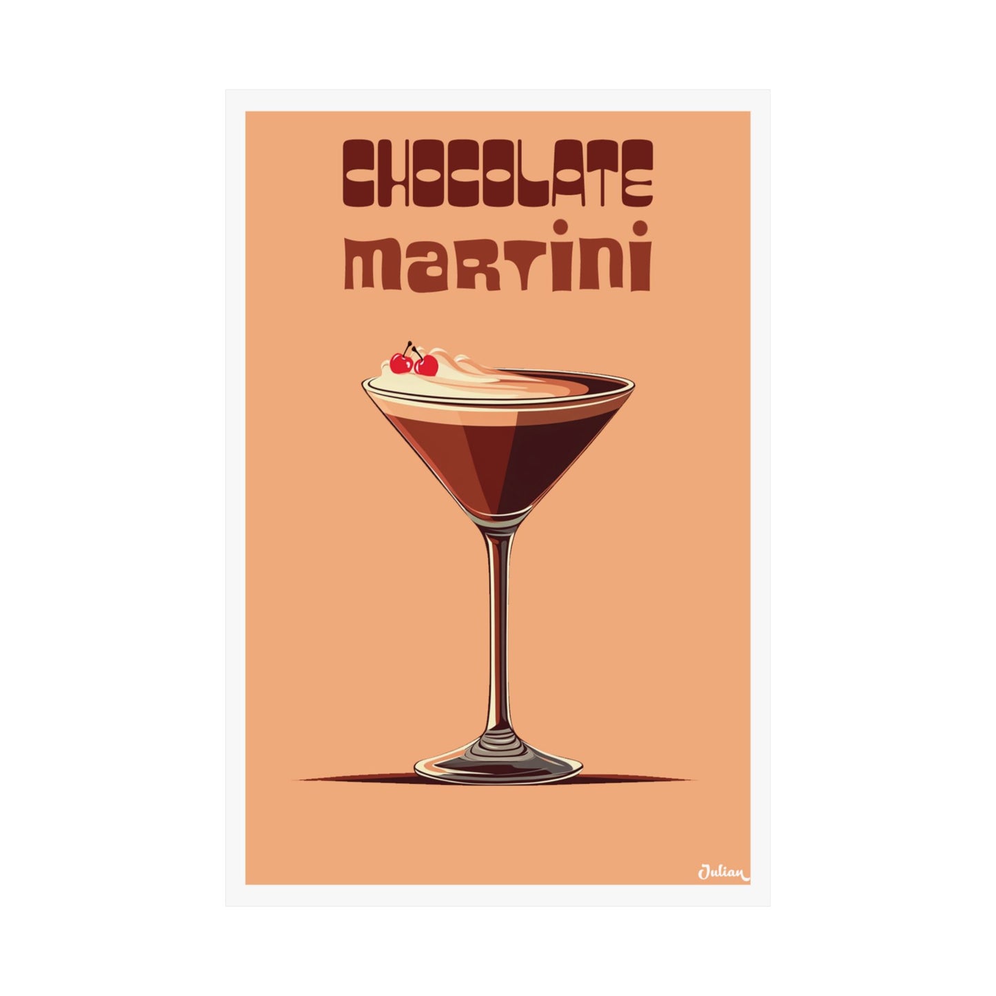 The Chocolate Martini Cocktail Poster - Matte Vertical Posters, Cocktail Art Print, Decor, Wall Art, Home Decor, Cocktail Gift